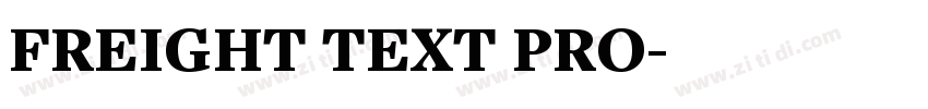 FREIGHT TEXT PRO字体转换 FREIGHT TEXT PRO字体转换